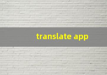 translate app